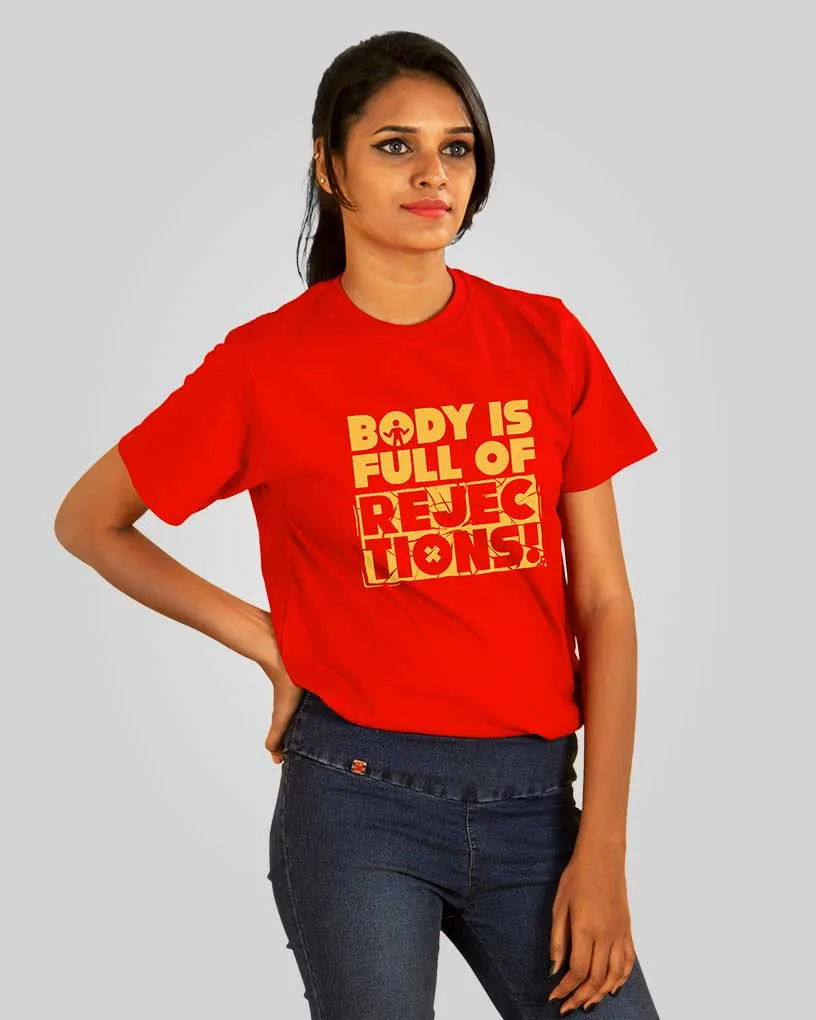 Body full of rejections T-shirt