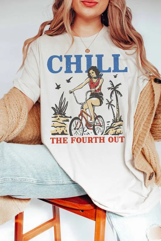 CHILL THE FOURTH OUT GRAPHIC TEE